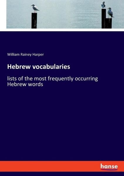 Hebrew vocabularies - Harper - Books -  - 9783337729226 - February 7, 2019