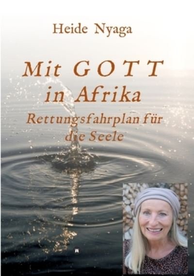 Cover for Heide Nyaga · Mit Gott in Afrika (Taschenbuch) (2021)