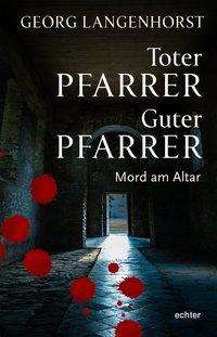 Cover for Langenhorst · Toter Pfarrer - guter Pfarr (Book)