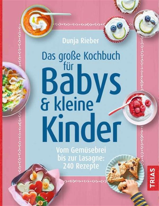 Cover for Rieber · Das große Kochbuch für Babys und (Bog)