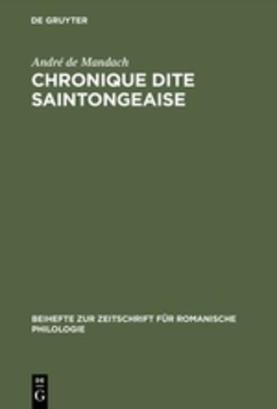 Cover for André de Mandach · Chronique dite Saintongeaise (Book) (1970)