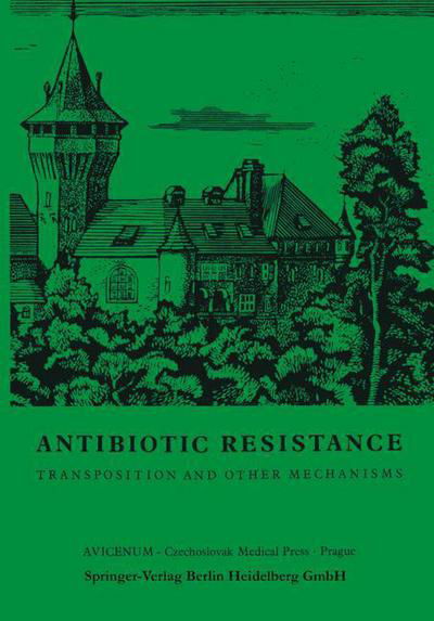 Cover for Susumu Mitsuhashi · Antibiotic Resistance: Transposition and Other Mechanisms (Paperback Book) [Softcover reprint of the original 1st ed. 1980 edition] (1981)