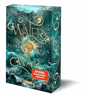 Water's War (Die Chroniken von Solaris 4) - Elise Kova - Libros - Carlsen - 9783551585226 - 25 de enero de 2024