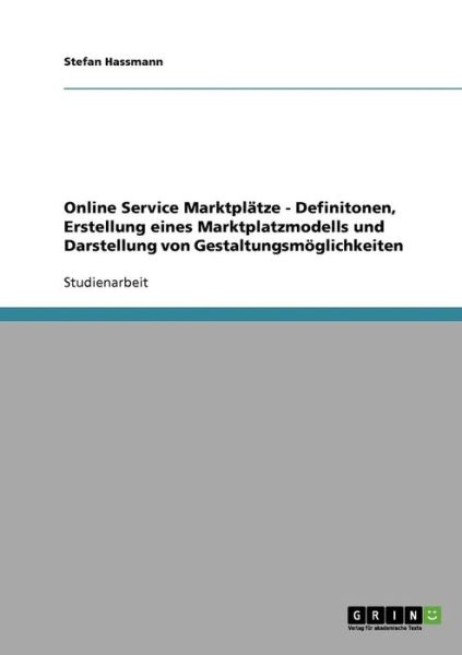 Cover for Hassmann · Online Service Marktplätze - D (Book) [German edition] (2013)
