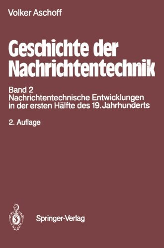 Volker Aschoff · Geschichte Der Nachrichtentechnik (Paperback Bog) [Softcover Reprint of the Original 2nd Ed. 1995 edition] (2011)