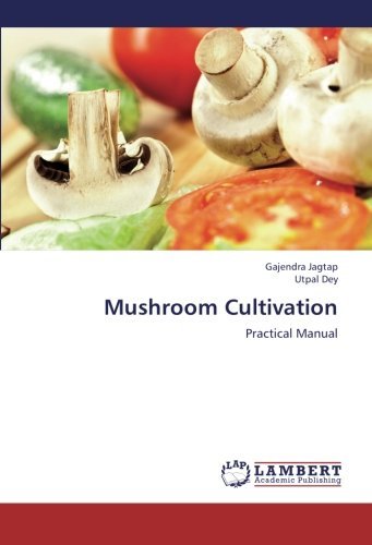 Cover for Utpal Dey · Mushroom Cultivation: Practical Manual (Pocketbok) (2012)