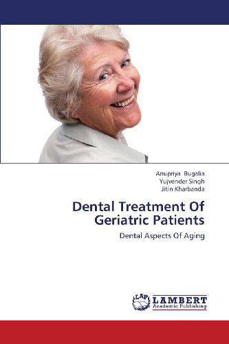 Cover for Jitin Kharbanda · Dental Treatment of Geriatric Patients: Dental Aspects of Aging (Taschenbuch) (2013)