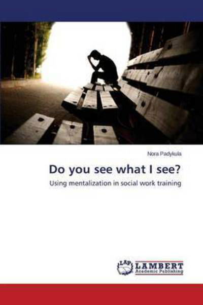 Cover for Padykula Nora · Do You See What I See? (Paperback Book) (2015)