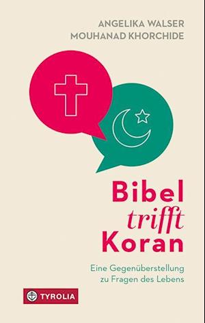 Cover for Angelika Walser · Bibel trifft Koran (Hardcover Book) (2022)