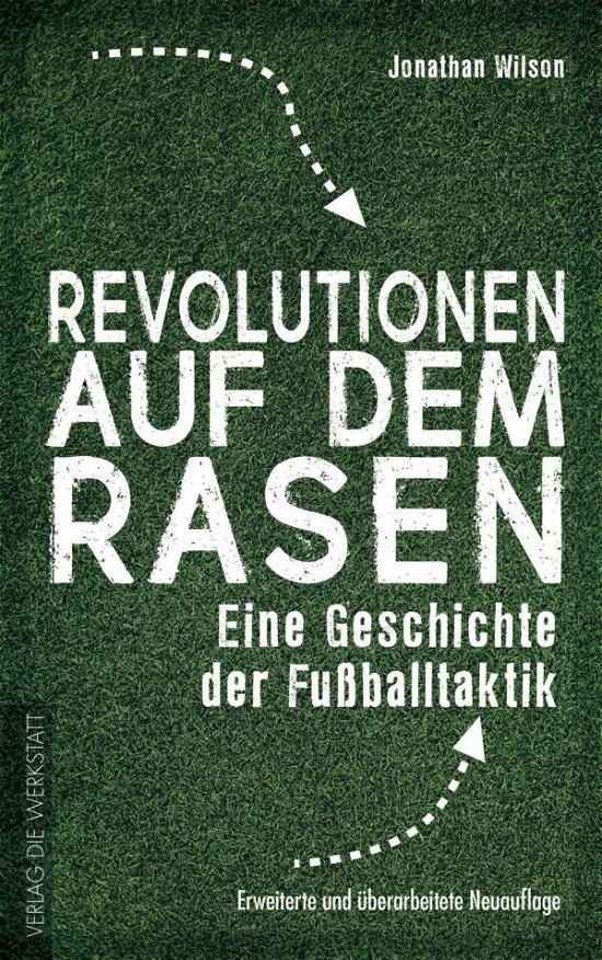 Revolutionen auf dem Rasen - Wilson - Bøger -  - 9783730704226 - 