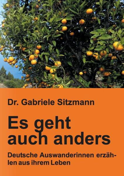 Cover for Dr Gabriele Sitzmann · Es Geht Auch Anders (Pocketbok) (2015)