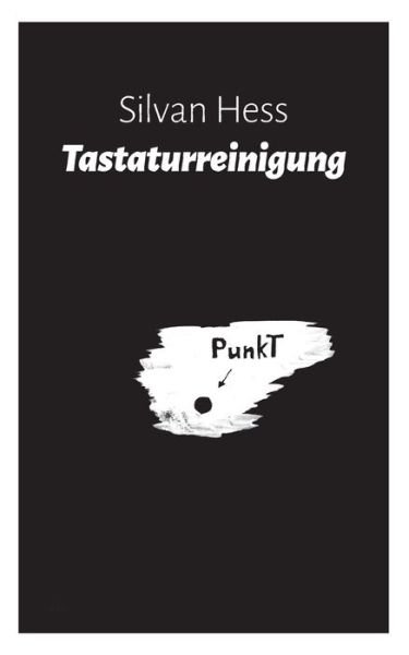 Cover for Hess · Tastaturreinigung (Book) (2016)