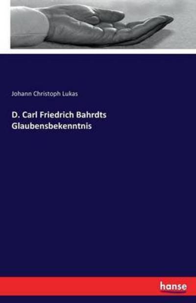 Cover for Lukas · D. Carl Friedrich Bahrdts Glauben (Bok) (2021)