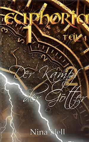 Cover for Nina Nell · Euphoria Band 4 - Der Kampf der Götter (Book) (2024)