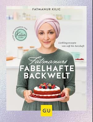 Cover for Fatmanur Kilic · Fatmanurs fabelhafte Backwelt (Book) (2023)