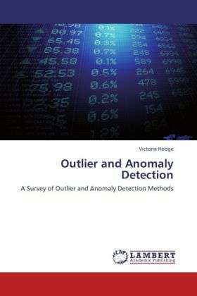 Outlier and Anomaly Detection - Hodge - Książki -  - 9783846548226 - 