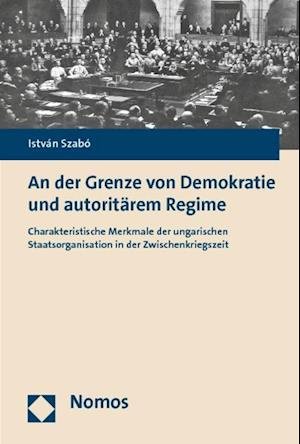 Cover for Szabó · An der Grenze von Demokratie und (Bog)