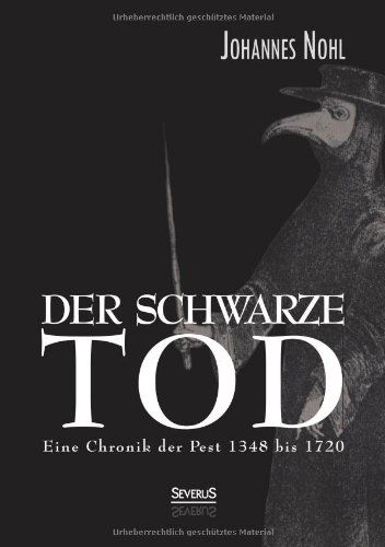 Cover for Nohl · Der schwarze Tod: Eine Chronik der (Book) [German edition] (2013)