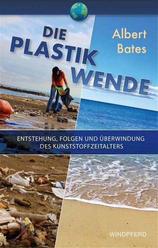 Cover for Bates · Die Plastik-Wende (Bok)