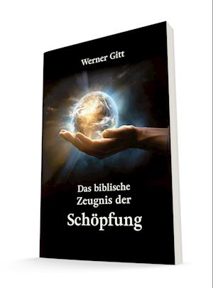 Cover for Werner Gitt · Das biblische Zeugnis der Schöpfung (Book) (2024)