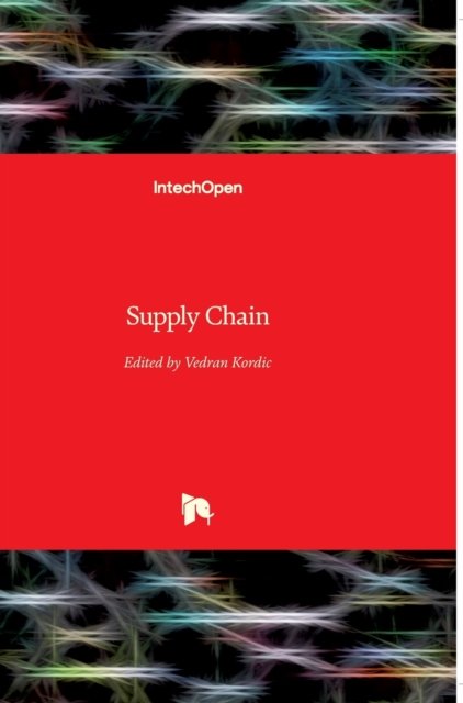 Cover for Vedran Kordic · Supply Chain (Hardcover Book) (2008)
