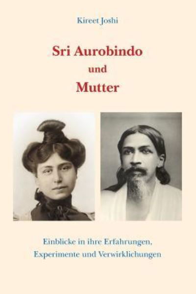 Cover for Kireet Joshi · Sri Aurobindo und Mutter (Pocketbok) (2013)