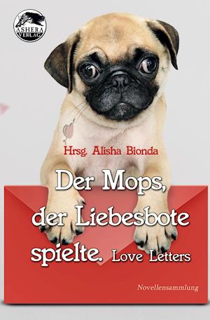 Cover for Tanja Bern · Der Mops, der Liebesbote spielte (Paperback Book) (2020)