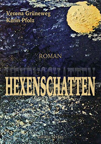 Cover for Verena Gruneweg · Hexenschatten (Paperback Book) [German edition] (2014)