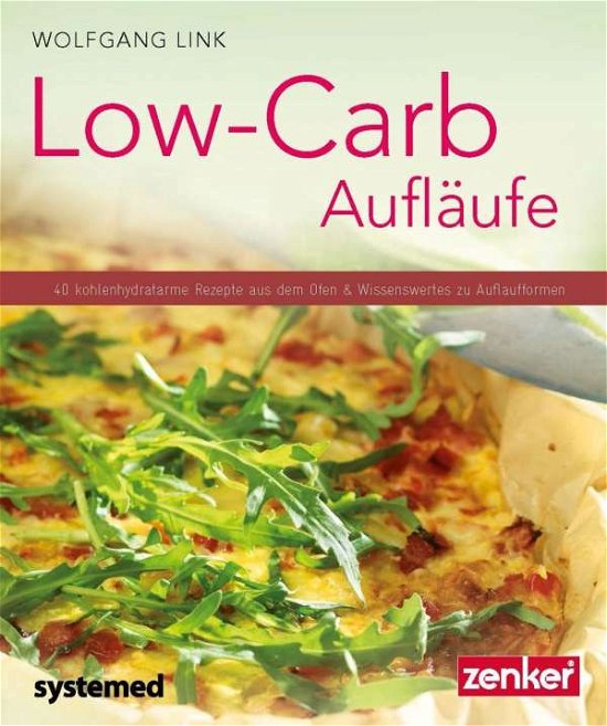 Cover for Link · Low-Carb-Aufläufe (Bog)