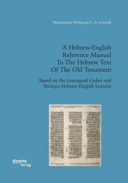 A Hebrew-English Reference Manu - Schmidt - Books -  - 9783959354226 - November 14, 2017