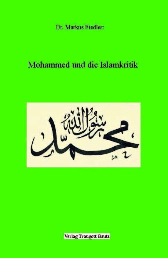 Cover for Fiedler · Mohammed und die Islamkritik (Buch)