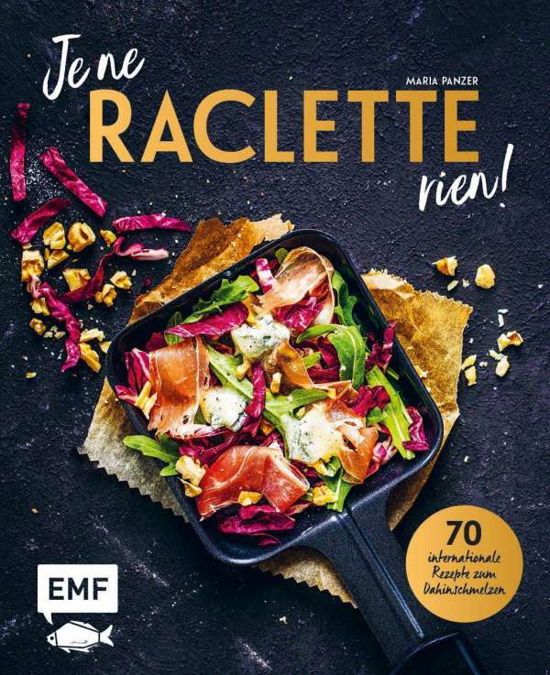 Je ne RACLETTE rien! - Panzer - Książki -  - 9783960934226 - 