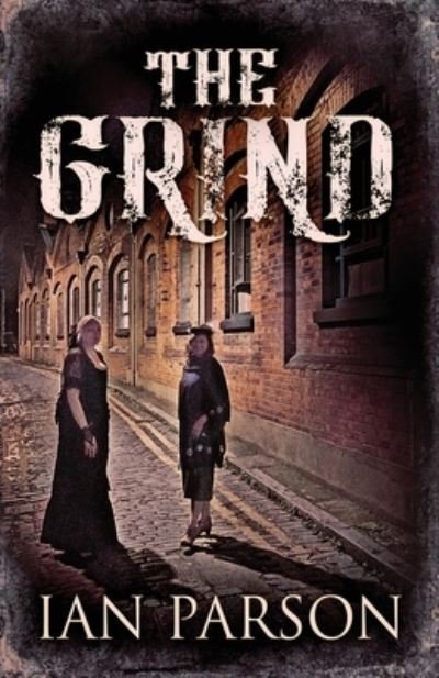 Cover for Ian Parson · The Grind (Paperback Book) (2021)