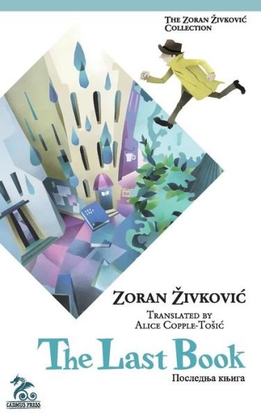 Cover for Zoran Zivkovic · The Last Book (Paperback Book) (2017)