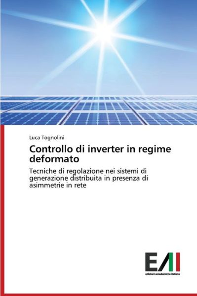 Cover for Luca Tognolini · Controllo di inverter in regime deformato (Paperback Book) (2021)