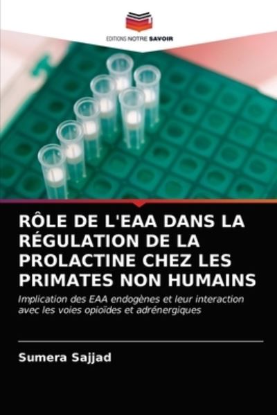 Cover for Sumera Sajjad · Rôle De L'eaa Dans La Régulation De La Prolactine Chez Les Primates Non Humains (Pocketbok) (2021)