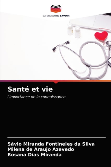 Cover for Savio Miranda Fontineles Da Silva · Sante et vie (Paperback Book) (2021)