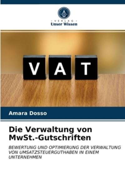 Cover for Amara Dosso · Die Verwaltung von MwSt.-Gutschriften (Paperback Book) (2021)