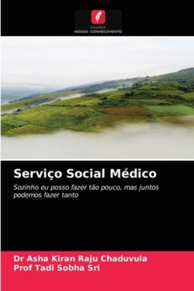 Cover for Dr Asha Kiran Raju Chaduvula · Servico Social Medico (Paperback Book) (2021)
