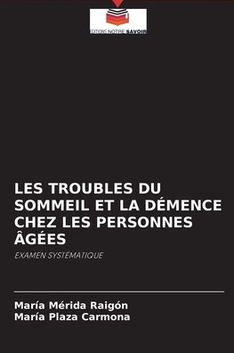 Cover for Maria Merida Raigon · Les Troubles Du Sommeil Et La Demence Chez Les Personnes Agees (Paperback Book) (2021)