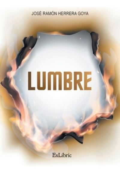 Cover for José Ramón Herrera Goya · Lumbre (Paperback Book) (2021)