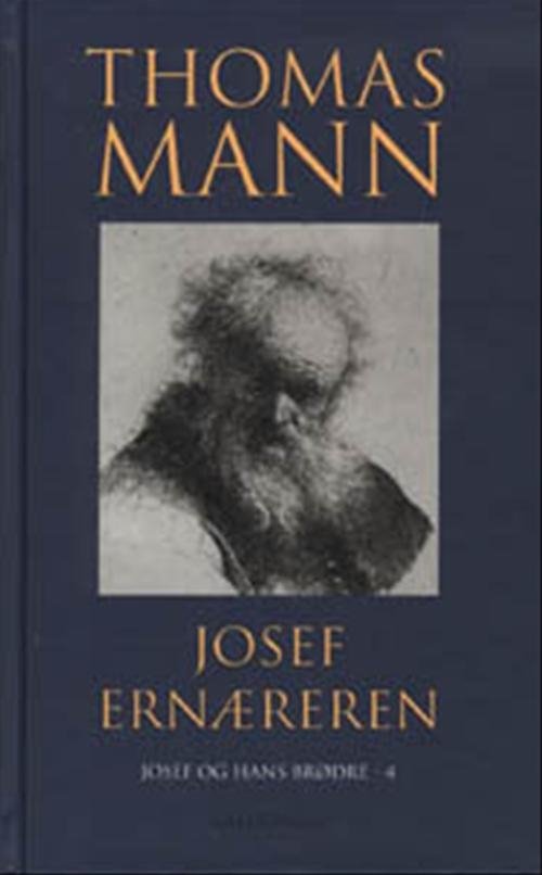 Cover for Thomas Mann · Gyldendal Hardback: Josef Ernæreren (Hardcover bog) [3. udgave] [Hardback] (2000)
