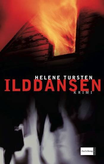 Cover for Helene Tursten · Ilddansen (Sewn Spine Book) [1th edição] (2006)