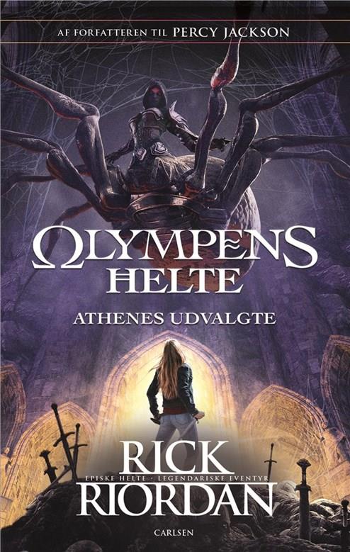 Cover for Rick Riordan · Olympens helte: Olympens helte (3) - Athenes udvalgte (Bound Book) [2e uitgave] (2019)