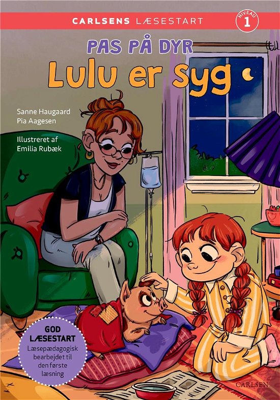 Cover for Pia Aagensen; Sanne Haugaard · Carlsens Læsestart: Carlsens læsestart: Pas på dyr: Lulu er syg (Innbunden bok) [1. utgave] (2022)