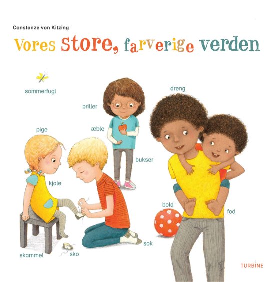 Cover for Constanze von Kitzing · Vores store, farverige verden (Hardcover Book) [1. Painos] (2020)