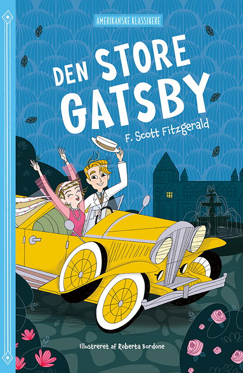 Cover for F. Scott Fitzgerald · Amerikanske klassikere: Den store Gatsby (Bound Book) [1st edition] (2024)