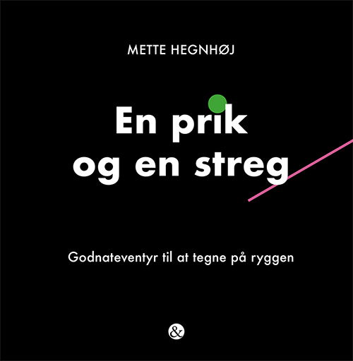 Cover for Mette Hegnhøj · En prik og en streg (Innbunden bok) [1. utgave] (2017)