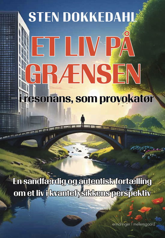 Cover for Sten Dokkedahl · Et liv på grænsen – i resonans, som provokatør (Hardcover bog) [1. udgave] (2025)