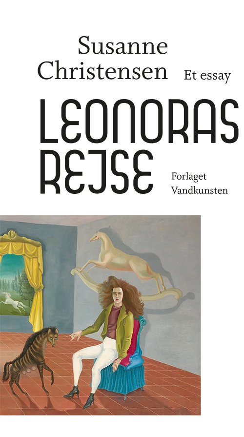 Cover for Susanne Christensen · Leonoras rejse (Sewn Spine Book) [1st edition] (2020)